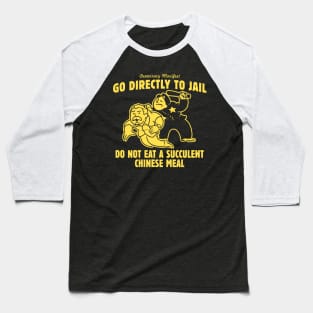 Do Not Eat A Succulent Chinese Meal (Black) Baseball T-Shirt